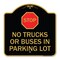 Signmission Parking Lot Rules Stop No Trucks or Buses in Parking Lot W/ Stop Alum Sign, 18" x 18", BG-1818-23430 A-DES-BG-1818-23430 - alternate 1